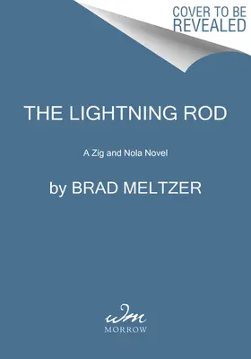 The Lightning Rod: Powieść Zig & Nola - The Lightning Rod: A Zig & Nola Novel