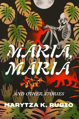 Maria, Maria: i inne historie - Maria, Maria: & Other Stories