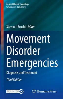 Nagłe przypadki zaburzeń ruchowych: Diagnoza i leczenie - Movement Disorder Emergencies: Diagnosis and Treatment