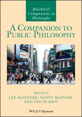 Przewodnik po filozofii publicznej - A Companion to Public Philosophy