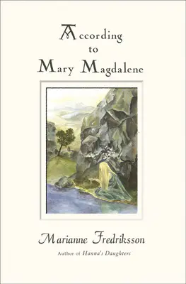 Według Marii Magdaleny - According to Mary Magdalene