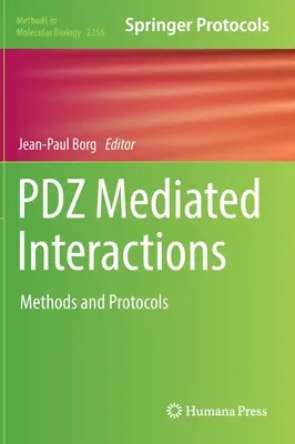 Interakcje za pośrednictwem Pdz: Metody i protokoły - Pdz Mediated Interactions: Methods and Protocols