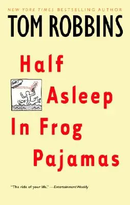 Na wpół śpiący w żabiej piżamie - Half Asleep in Frog Pajamas