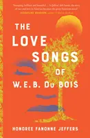 Pieśni miłosne W.E.B. Du Boisa - Love Songs of W.E.B. Du Bois