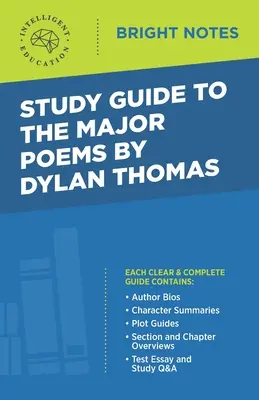 Przewodnik po najważniejszych wierszach Dylana Thomasa - Study Guide to the Major Poems by Dylan Thomas