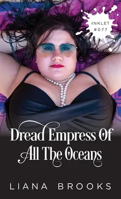 Przerażająca cesarzowa wszystkich oceanów - Dread Empress Of All The Oceans