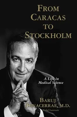 Od Caracas do Sztokholmu: Życie w naukach medycznych - From Caracas to Stockholm: A Life in Medical Science