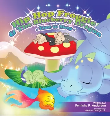 Hip Hop Froggie i Jagodowy Smok - Hip Hop Froggie and The Blueberry Dragon