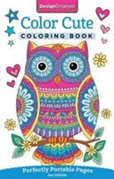 Color Cute Coloring Book: Idealnie przenośne strony - Color Cute Coloring Book: Perfectly Portable Pages