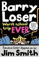 Barry Loser: Najgorsza wycieczka szkolna w historii! - Barry Loser: Worst School Trip Ever!