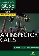 York Notes for AQA GCSE (9-1): An Inspector Calls PRACTICE TESTS - najlepszy sposób na ćwiczenie i przygotowanie się do ocen w 2021 r. i egzaminów w 2022 r. - York Notes for AQA GCSE (9-1): An Inspector Calls PRACTICE TESTS - The best way to practise and feel ready for 2021 assessments and 2022 exams