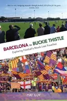 Barcelona to Buckie Thistle