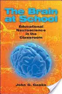 Mózg w szkole: Neuronauka edukacyjna w klasie - Brain at School: Educational Neuroscience in the Classroom