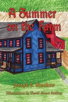 Lato na farmie - A Summer on the Farm