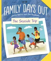 Rodzinne dni poza domem: Wycieczka nad morze - Family Days Out: The Seaside Trip