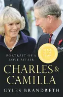 Karol i Kamila: portret miłosnego związku - Charles & Camilla: Portrait of a Love Affair