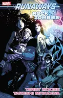 Runaways vol. 10: Rockowe zombie - Runaways Vol. 10: Rock Zombies