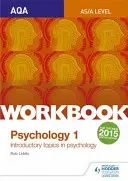 Aqa Psychologia dla poziomu zeszyt ćwiczeń 1 - Aqa Psychology for a Level Workbook 1