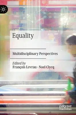 Równość: Perspektywy multidyscyplinarne - Equality: Multidisciplinary Perspectives