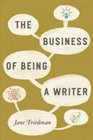 Biznes bycia pisarzem - The Business of Being a Writer