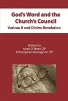 Słowo Boże i Sobór Kościoła: Sobór Watykański II i Boże Objawienie - God's Word and the Church's Council: Vatican II and Divine Revelation