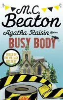 Agatha Raisin i zajęte ciało - Agatha Raisin and the Busy Body