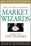 Czarodzieje rynku: Wywiady z najlepszymi traderami - Market Wizards: Interviews with Top Traders