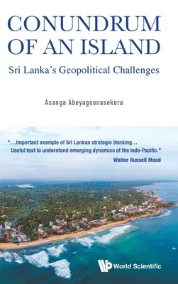 Zagadka wyspy: Geopolityczne wyzwania Sri Lanki - Conundrum of an Island: Sri Lanka's Geopolitical Challenges