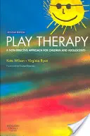 Terapia zabawą: Niedyrektywne podejście dla dzieci i młodzieży - Play Therapy: A Non-Directive Approach for Children and Adolescents