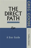 Bezpośrednia ścieżka: Podręcznik użytkownika - The Direct Path: A User Guide