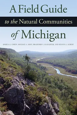 Przewodnik terenowy po naturalnych społecznościach Michigan - A Field Guide to the Natural Communities of Michigan