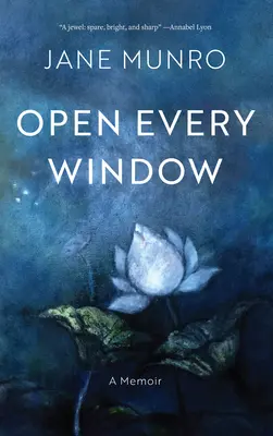 Otwórz każde okno: A Memoir - Open Every Window: A Memoir