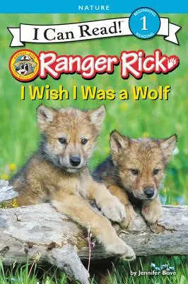 Ranger Rick: Chciałbym być wilkiem - Ranger Rick: I Wish I Was a Wolf