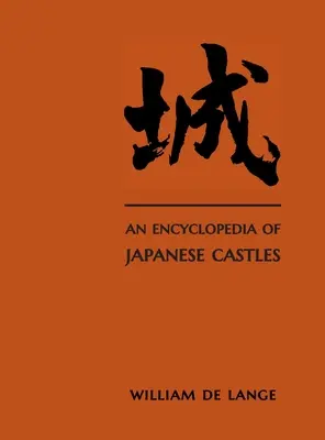 Encyklopedia japońskich zamków - An Encyclopedia of Japanese Castles