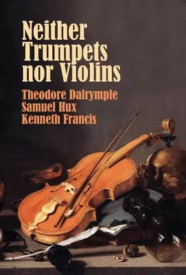 Ani trąbki, ani skrzypce - Neither Trumpets Nor Violins