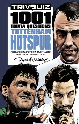 Trivquiz Tottenham Hotspur: 1001 pytań - Trivquiz Tottenham Hotspur: 1001 Questions