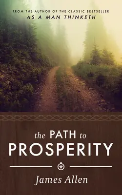 Droga do dobrobytu Jamesa Allena - James Allen's the Path to Prosperity