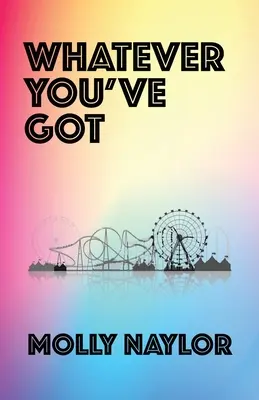 Cokolwiek masz - Whatever You've Got