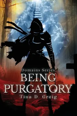 Domains Series: Czyściec - Domains Series: Being Purgatory