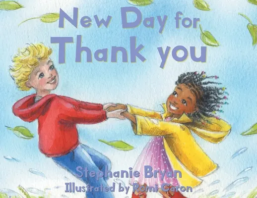 Nowy dzień na podziękowania - New Day for Thank you