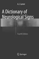 Słownik objawów neurologicznych - A Dictionary of Neurological Signs