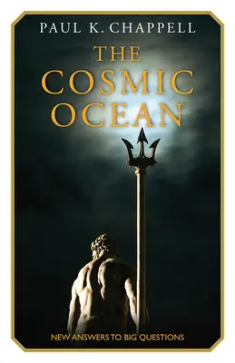 Kosmiczny ocean: Nowe odpowiedzi na wielkie pytania - The Cosmic Ocean: New Answers to Big Questions