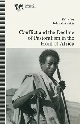 Konflikt i upadek pasterstwa w Rogu Afryki - Conflict and the Decline of Pastoralism in the Horn of Africa