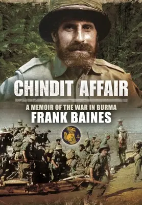 Chindit Affair: Wspomnienia z wojny w Birmie - Chindit Affair: A Memoir of the War in Burma