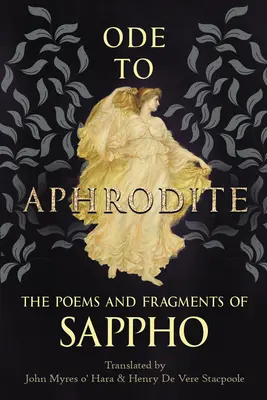 Oda do Afrodyty - wiersze i fragmenty Safony - Ode to Aphrodite - The Poems and Fragments of Sappho