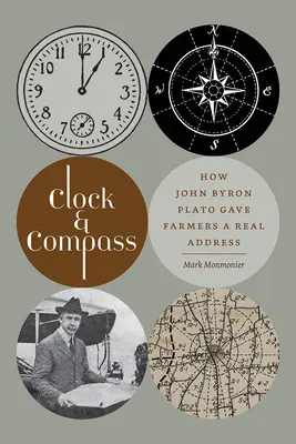 Zegar i kompas: Jak John Byron Plato dał rolnikom prawdziwy adres - Clock & Compass: How John Byron Plato Gave Farmers a Real Address