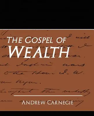 Ewangelia bogactwa (nowe wydanie) - The Gospel of Wealth (New Edition)