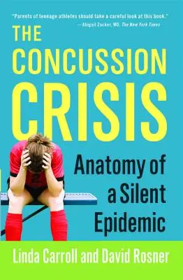 Kryzys związany z wstrząsami mózgu: Anatomia cichej epidemii - Concussion Crisis: Anatomy of a Silent Epidemic