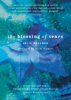 Błogosławieństwo łez - The Blessing of Tears