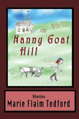 Niania z Koziego Wzgórza - Nanny Goat Hill